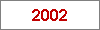 Das Jahr 2002